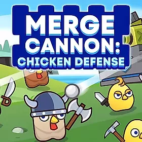 Merge Cannon Chicken Defense